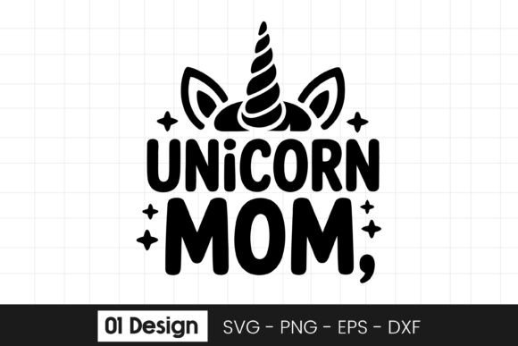 Download Unicorn Mom Funny Unicorn Lover SVG PNG - Premium Resources